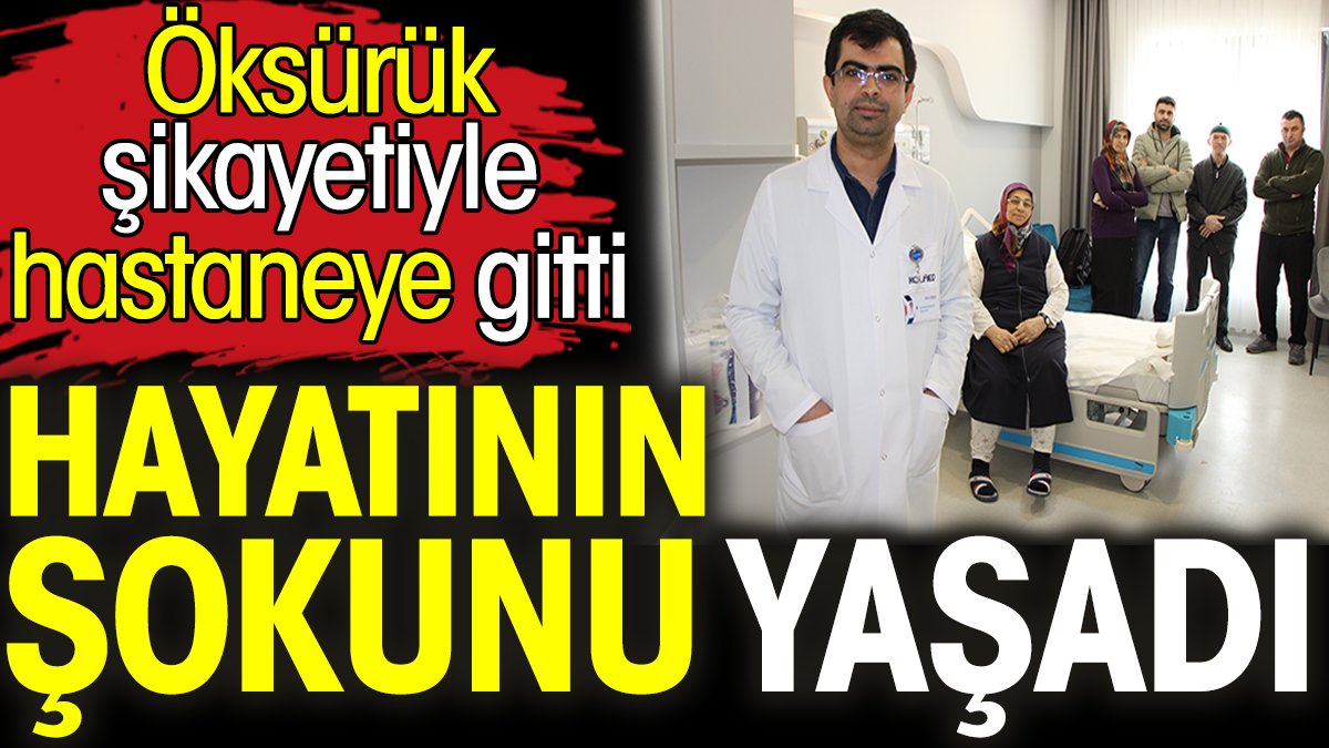 Öksürük şikayetiyle hastaneye gitti. Hayatının şokunu yaşadı