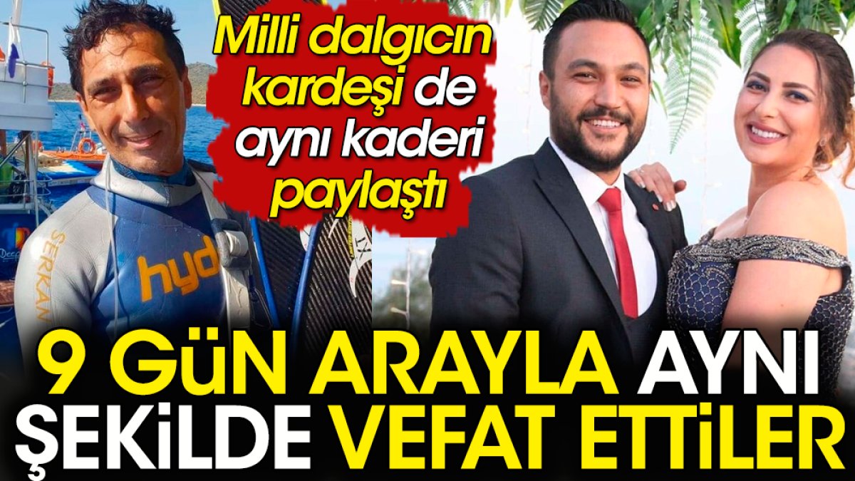 9 gün arayla iki kardeş aynı şekilde öldü