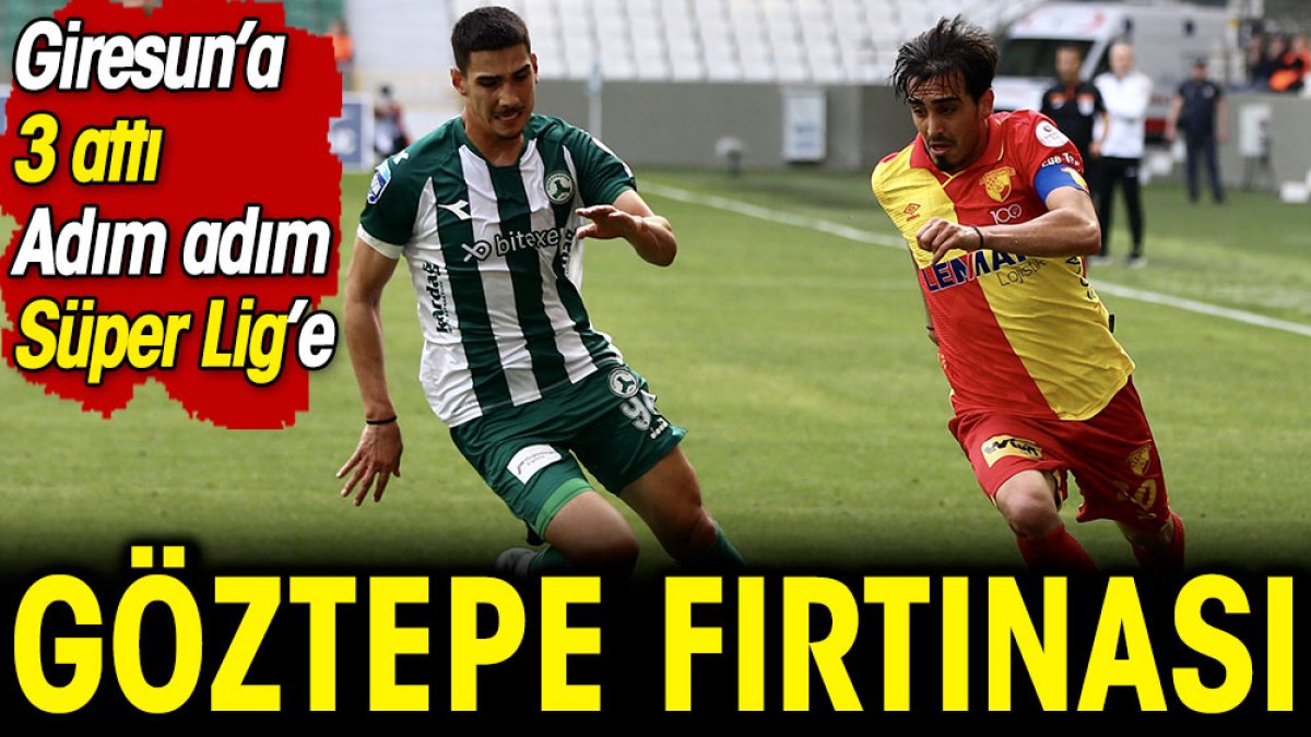 Göztepe Giresunspor'a 3 attı. Süper Lig'e son 5