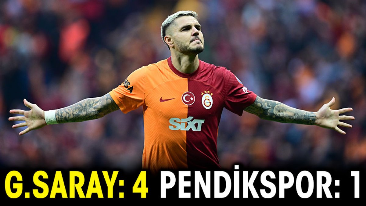 Galatasaray: 4 Pendikspor: 1