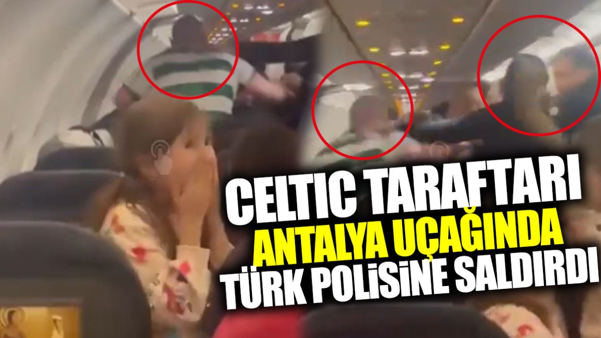 Celtic taraftarı Antalya uçağında polise saldırdı