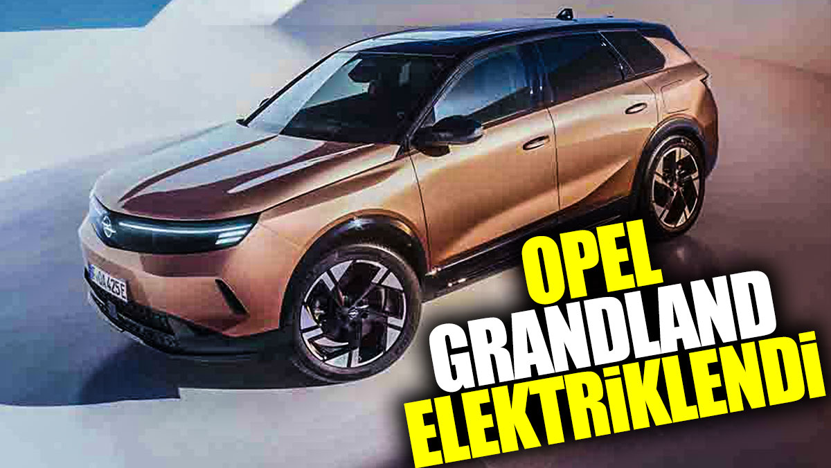 Opel Grandland elektriklendi