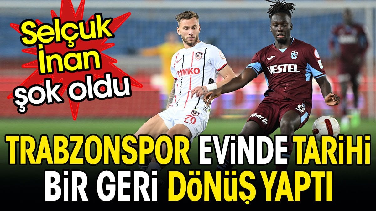 Trabzonspor evinde tarih yazdı. Selçuk İnan kabusu yaşadı