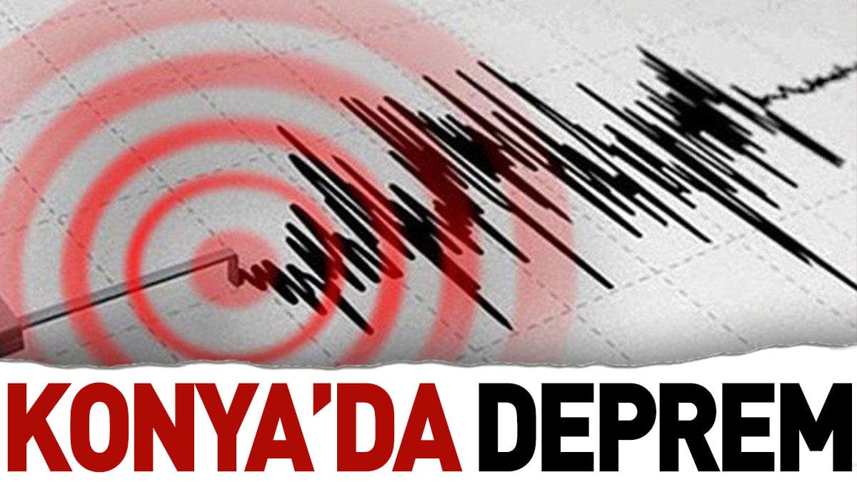 Konya'da deprem