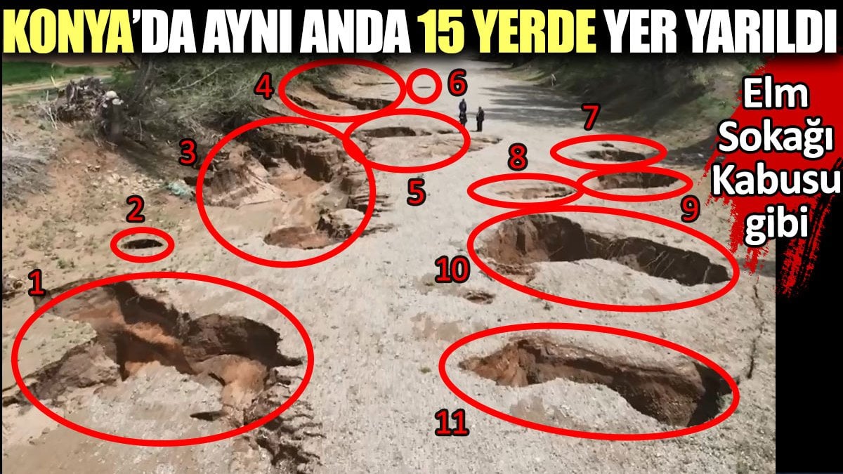 Konya’da aynı anda 15 yerde yer yarıldı. Elm Sokağı Kabusu gibi