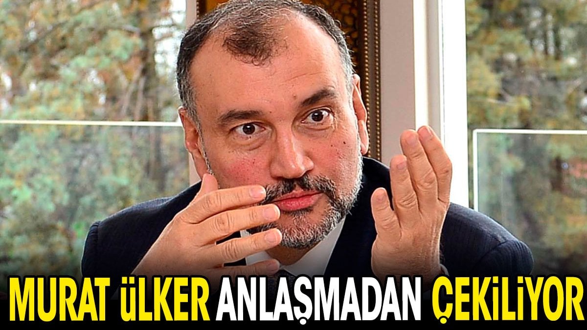 Murat Ülker milyon dolarlık anlaşmadan çekiliyor