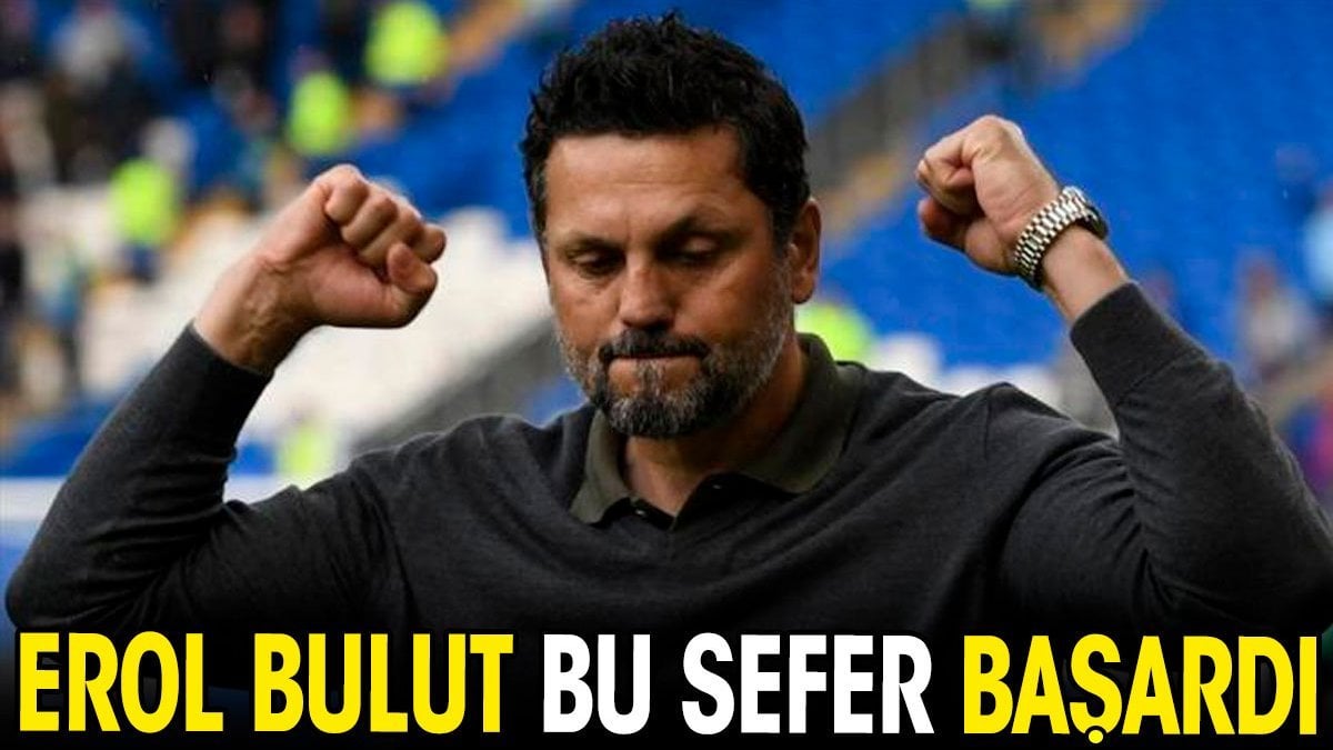 Erol Bulut bu sefer başardı