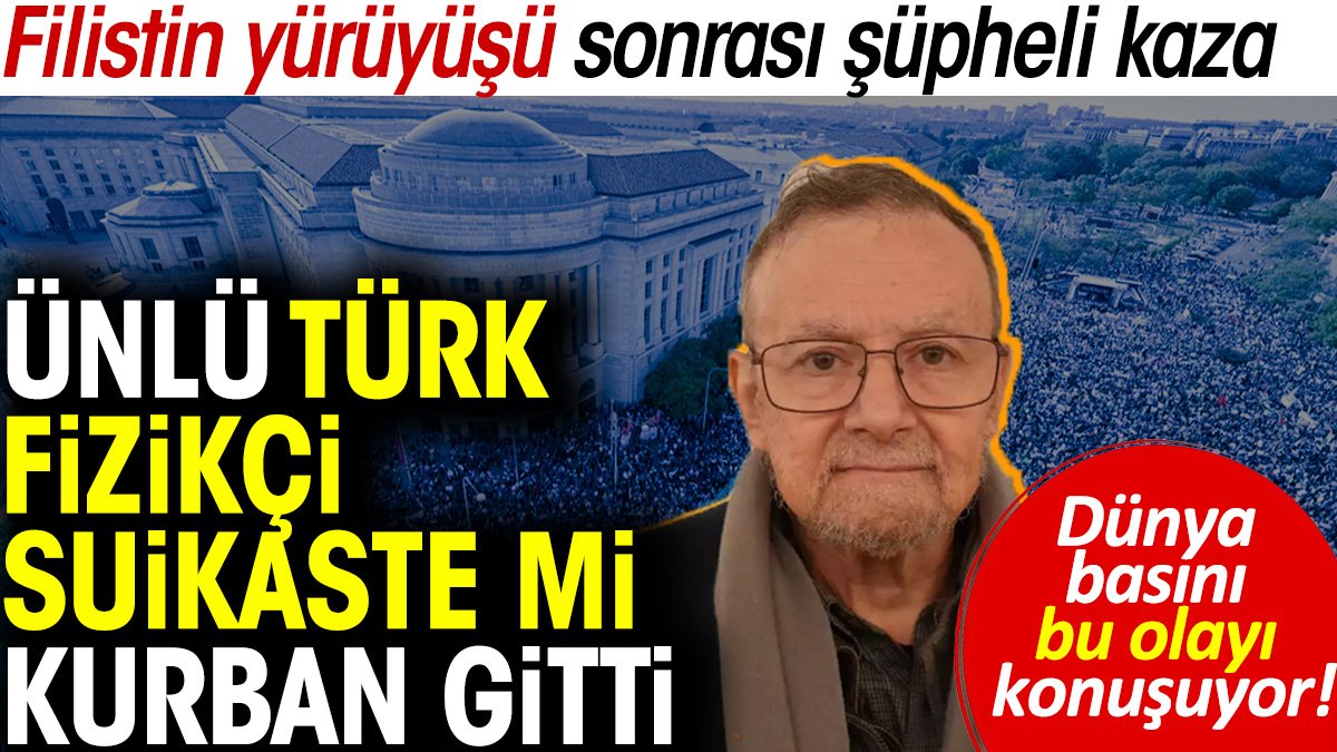 Ünlü Türk Fizikçi Yusuf Gürsey suikaste mi kurban gitti?