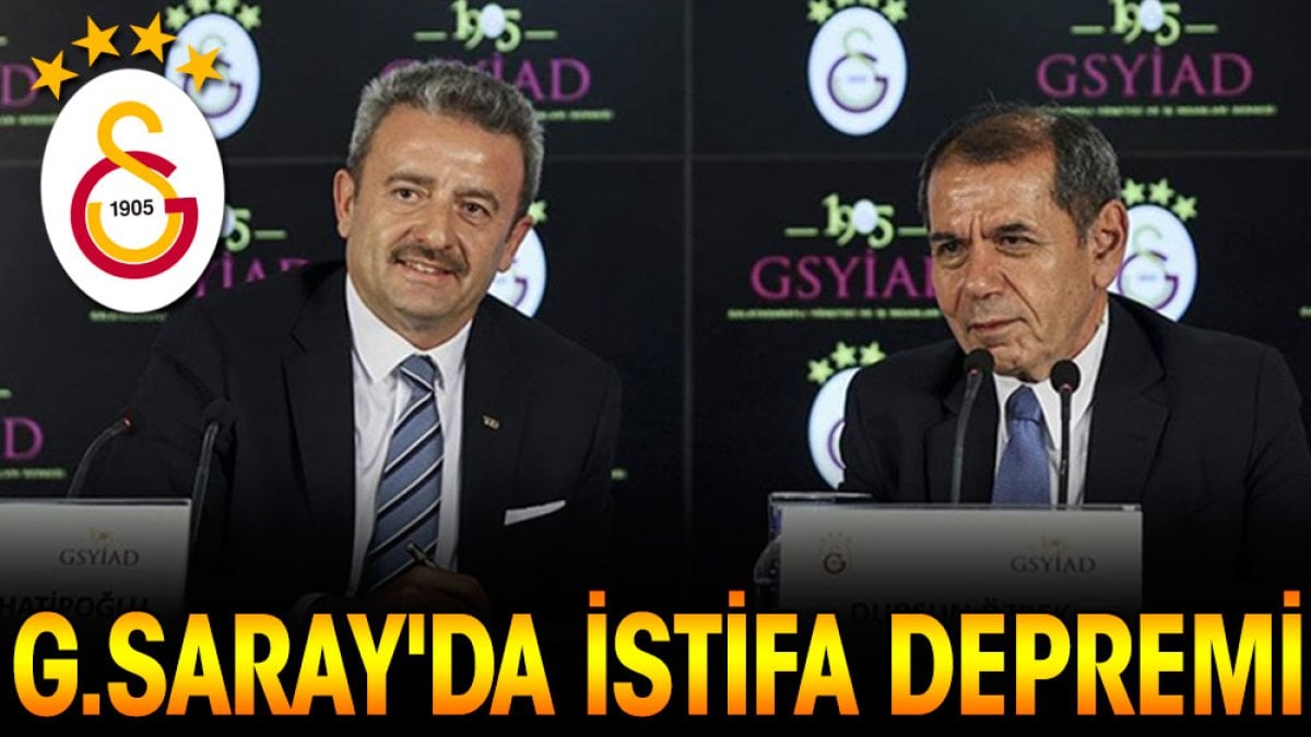 Galatasaray'da istifa depremi