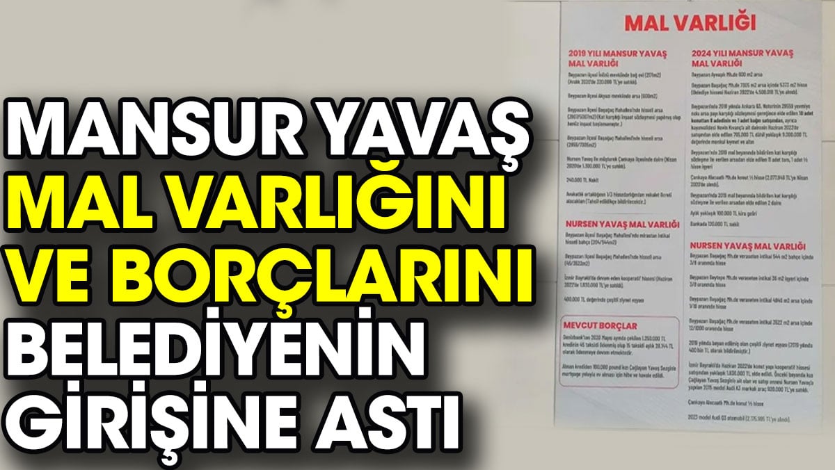 Mansur Yavaş mal varlığını ve borçlarını belediyenin girişine astı