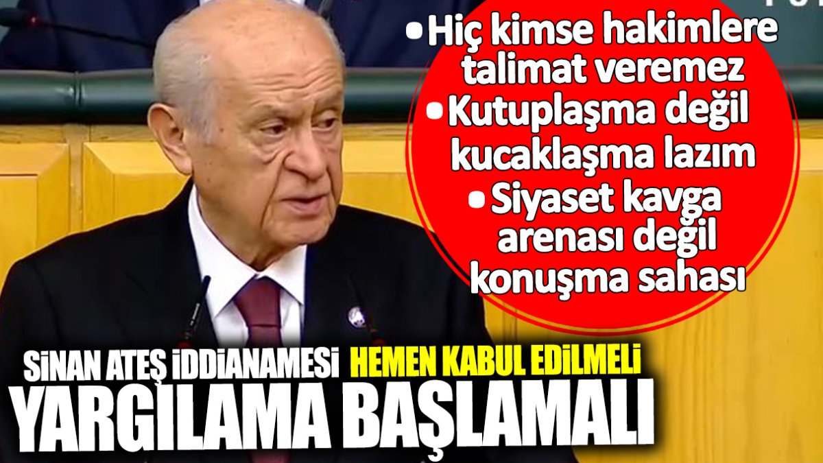 Bahçeli: Kutuplaşma değil kucaklaşma lazım