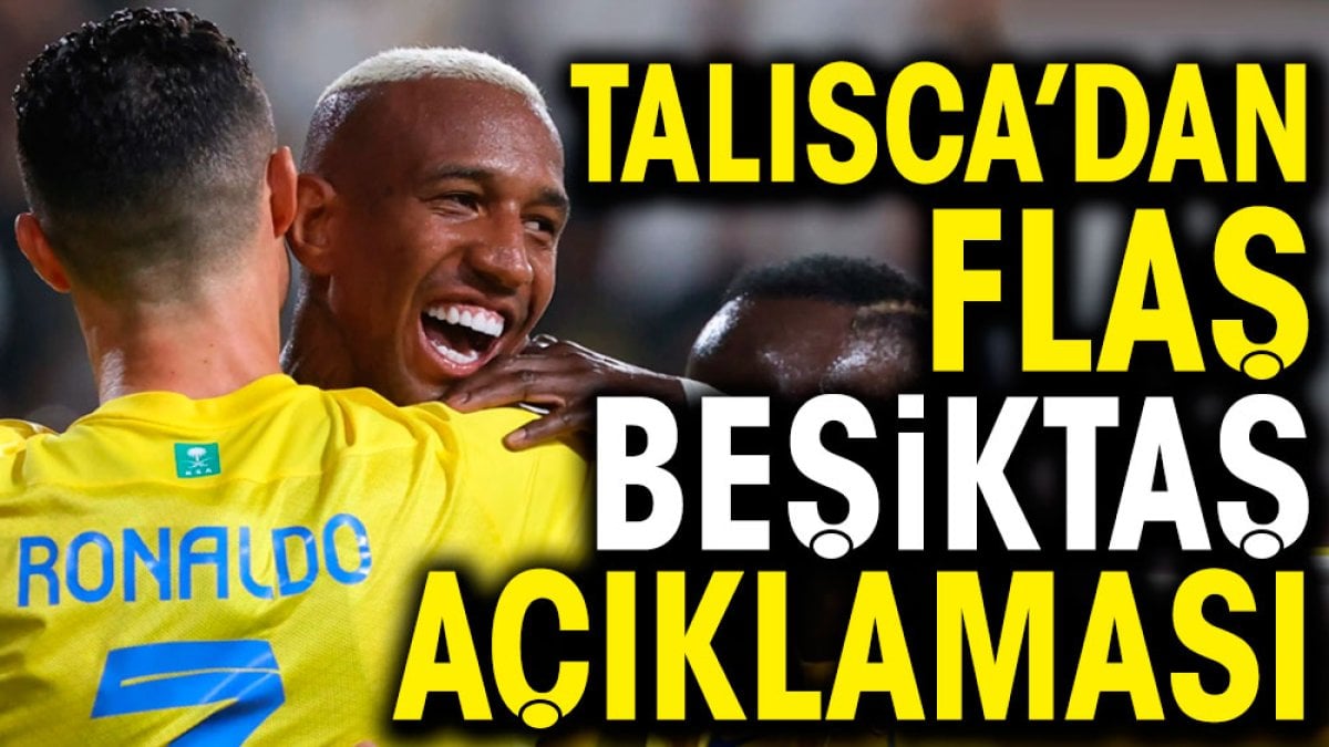 Talisca'dan flaş Beşiktaş açıklaması