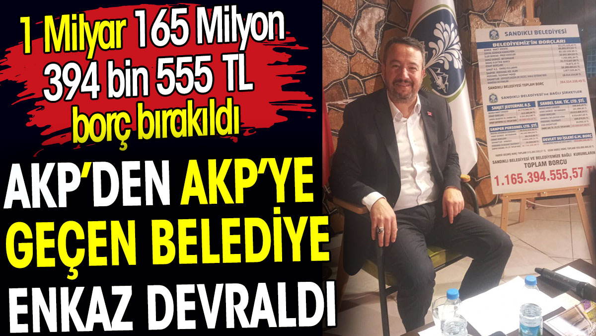 AKP'den AKP’ye geçen belediye enkaz devraldı. 1 Milyar 165 Milyon 394 bin TL borç bırakıldı