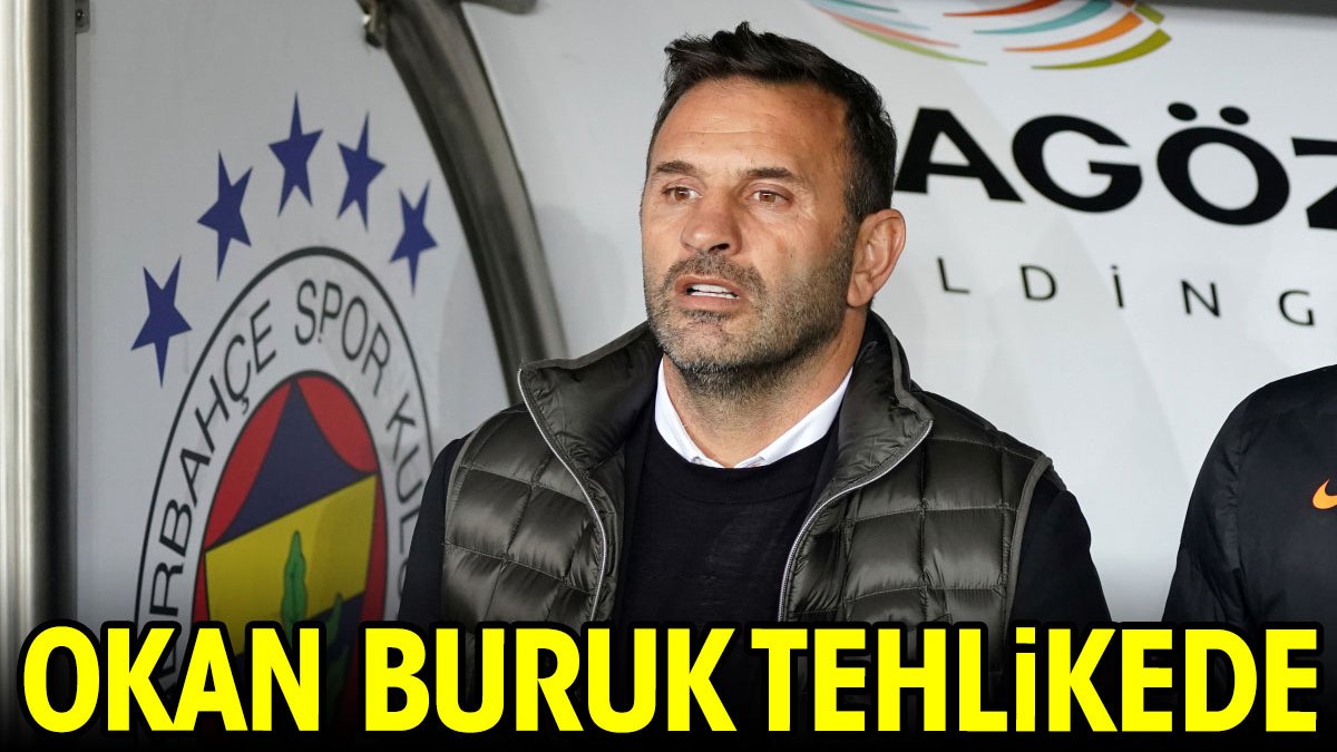 Okan Buruk tehlikede