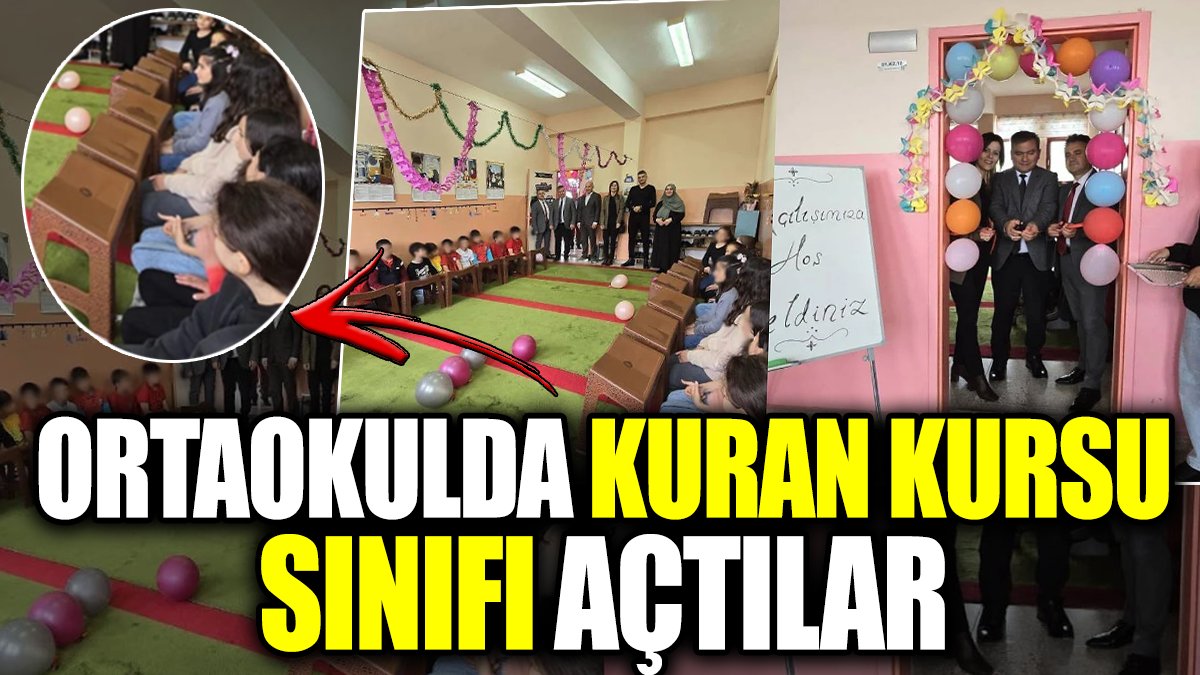 Ortaokulda Kuran kursu sınıfı açtılar