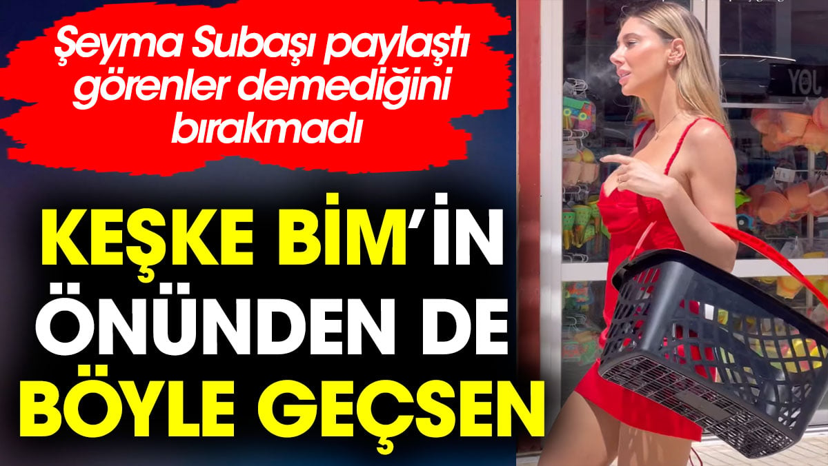 Keşke BİM'in önünde de böyle yürüsen