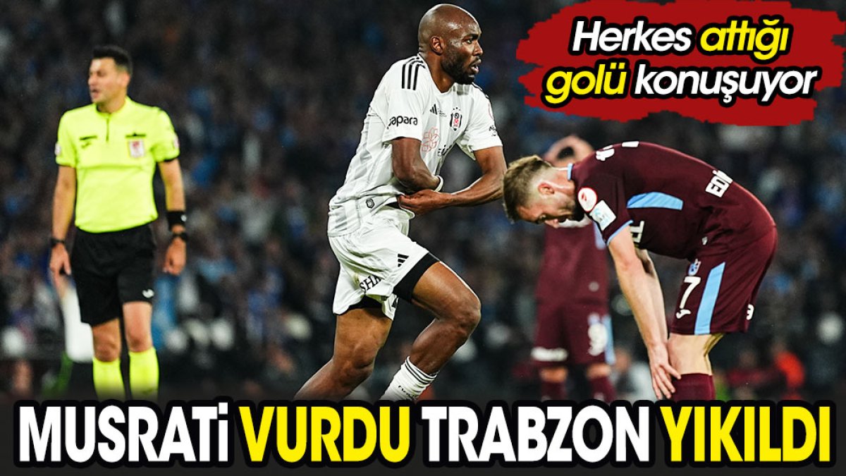 Musrati vurdu Trabzon yıkıldı. Herkes attığı golü konuşuyor
