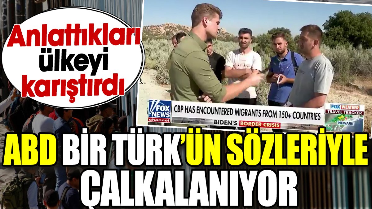 ABD bir Türk’ün sözleriyle çalkalanıyor. Anlattıkları ülkeyi karıştırdı
