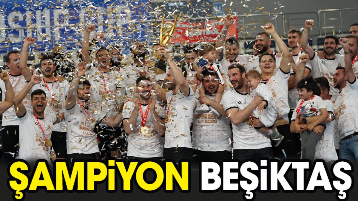 Beşiktaş şampiyon oldu. 2'de 2 yaptılar
