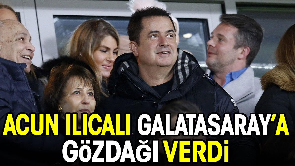 Acun Ilıcalı Galatasaray'a gözdağı verdi