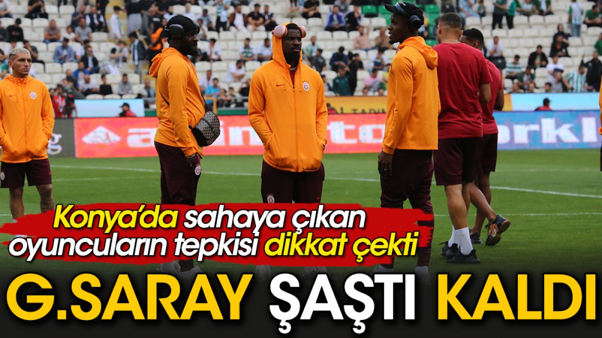 Galatasaraylı futbolcular Konya'da şaştı kaldı