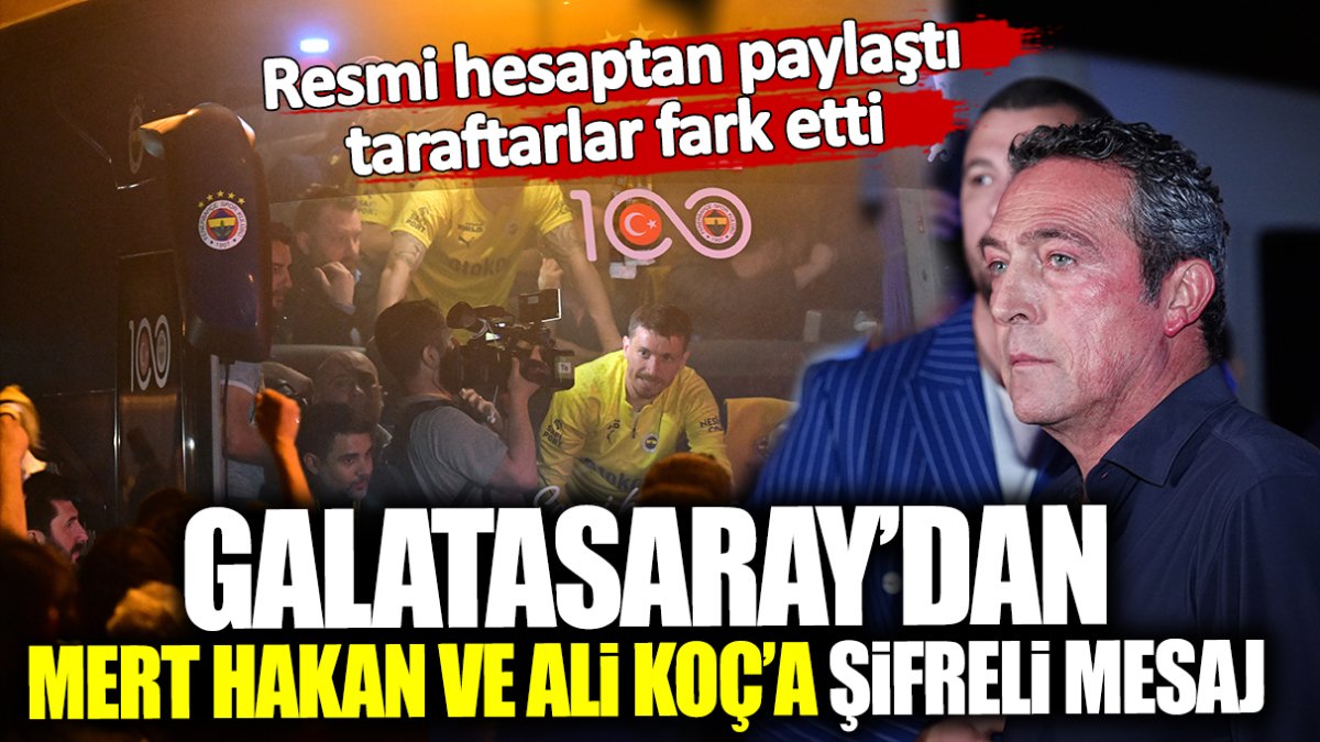 Galatasaray’dan Mert Hakan ve Ali Koç’a şifreli mesaj