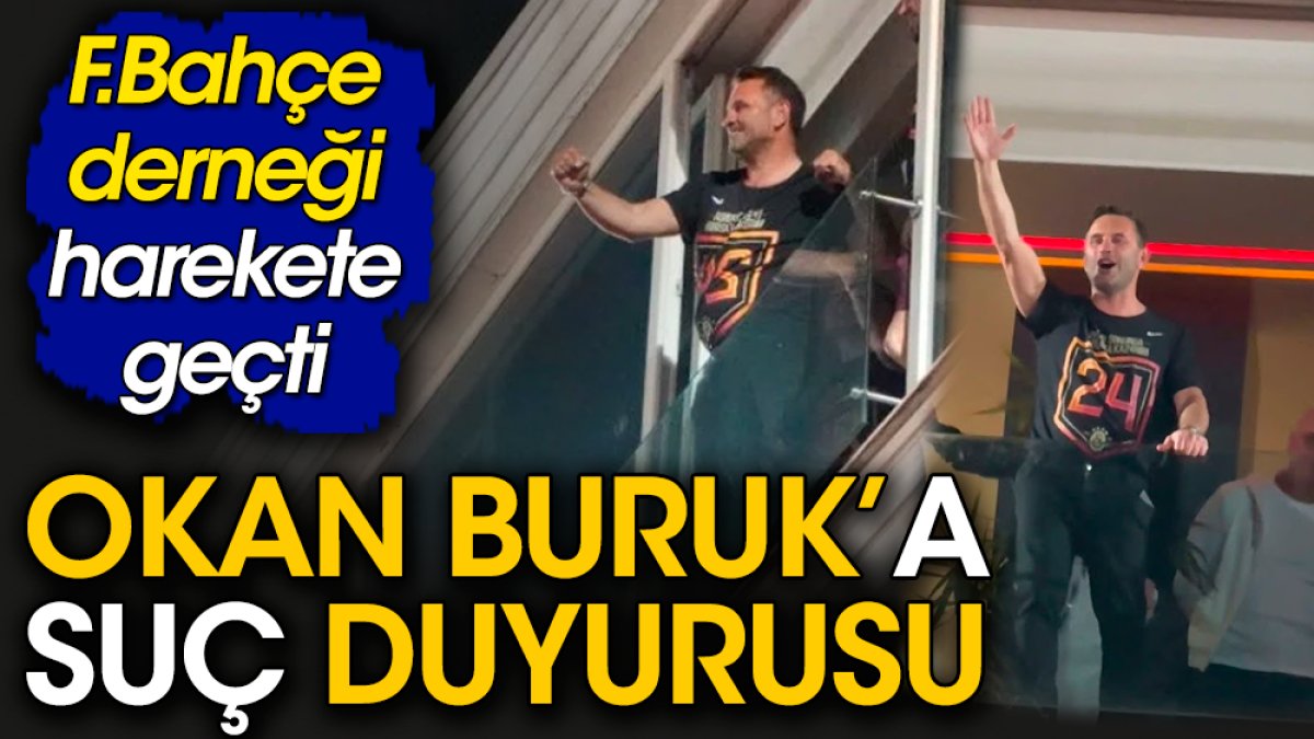 Flaş! Flaş! Okan Buruk hakkında suç duyurusu