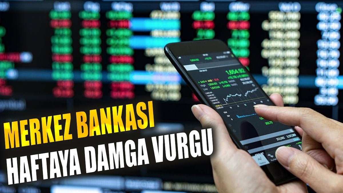 Merkez Bankası haftaya damga vurgu