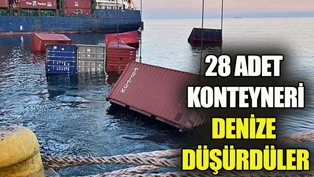 İstanbul’da yanlış yükleme yüzünden konteynerler denize düştü