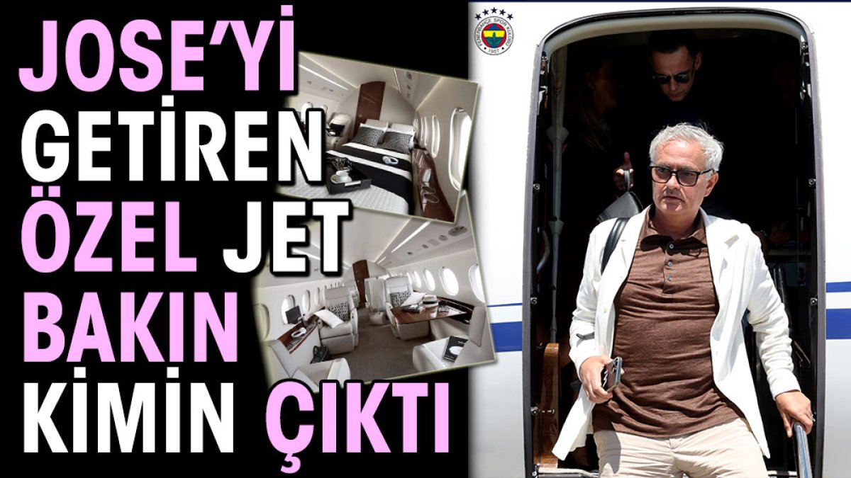 Mourinho'yu İstanbul'a getiren jet bakın kimin çıktı