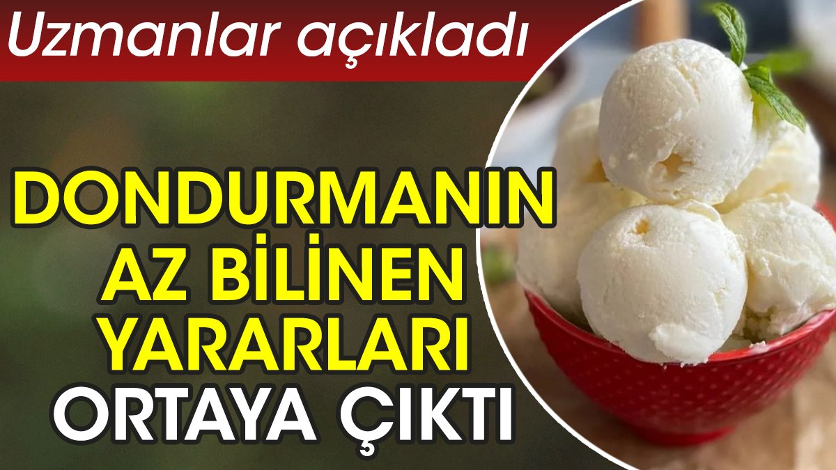 Dondurmanın az bilinen yararları ortaya çıktı. Uzmanlar açıkladı