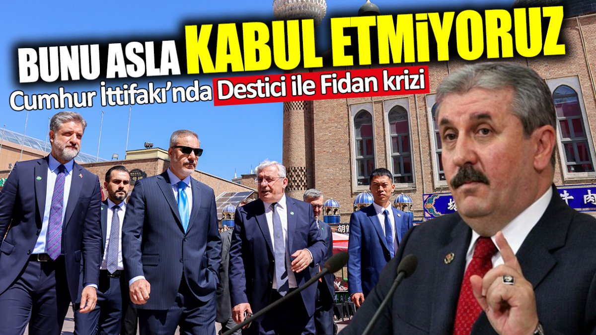 Cumhur İttifakı’nda Destici ile Fidan krizi: Bunu asla kabul etmiyoruz