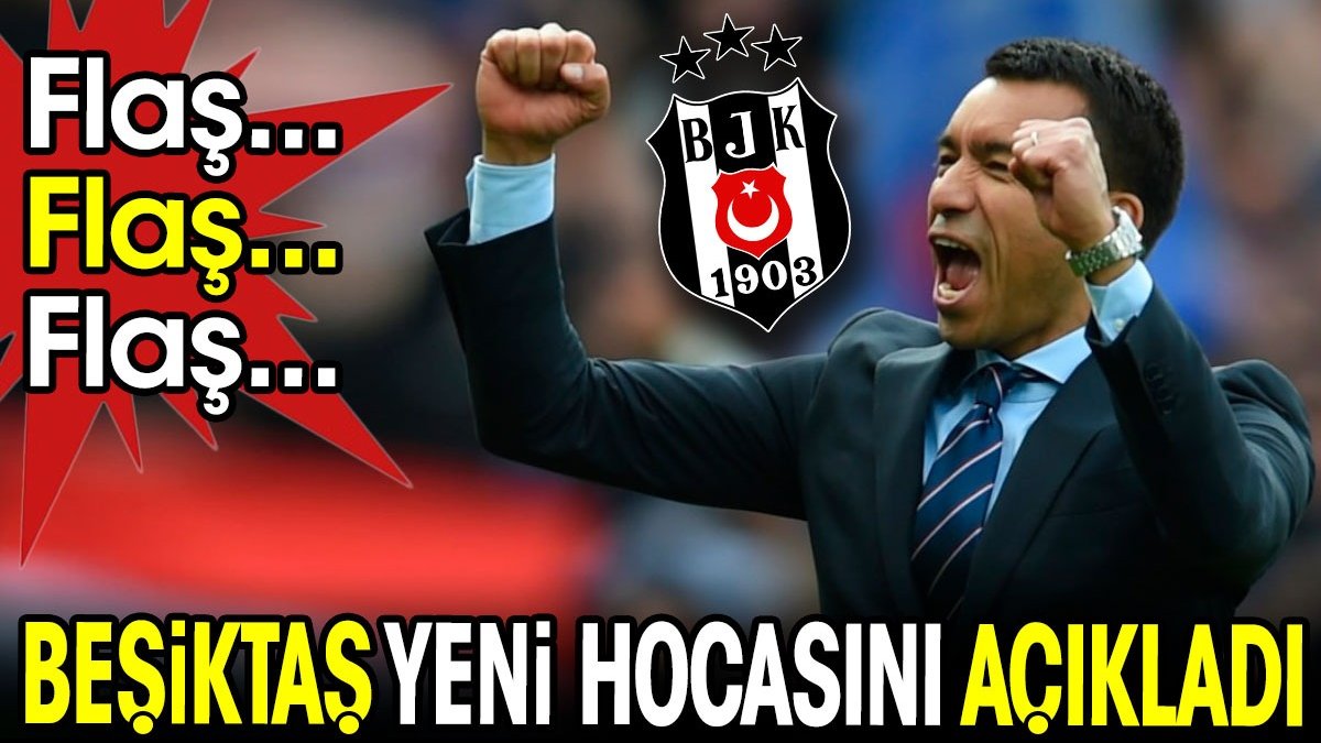 Flaş... Flaş... Beşiktaş yeni hocasını açıkladı