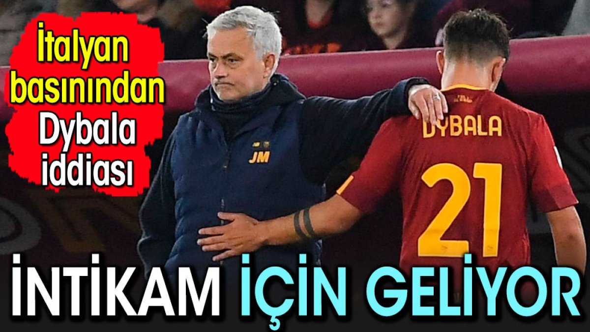 Mourinho'dan intikam almak için Galatasaray'a geliyor