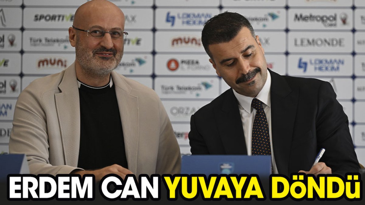 Erdem Can yuvaya döndü