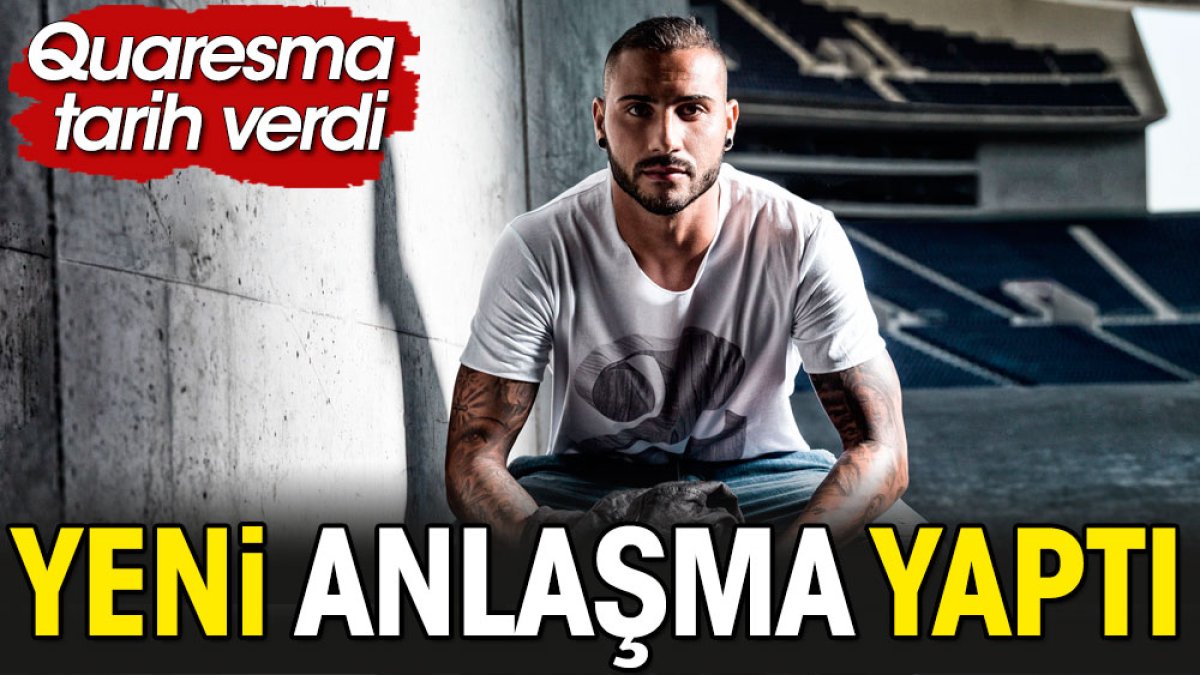 Quaresma resmen anlaştı