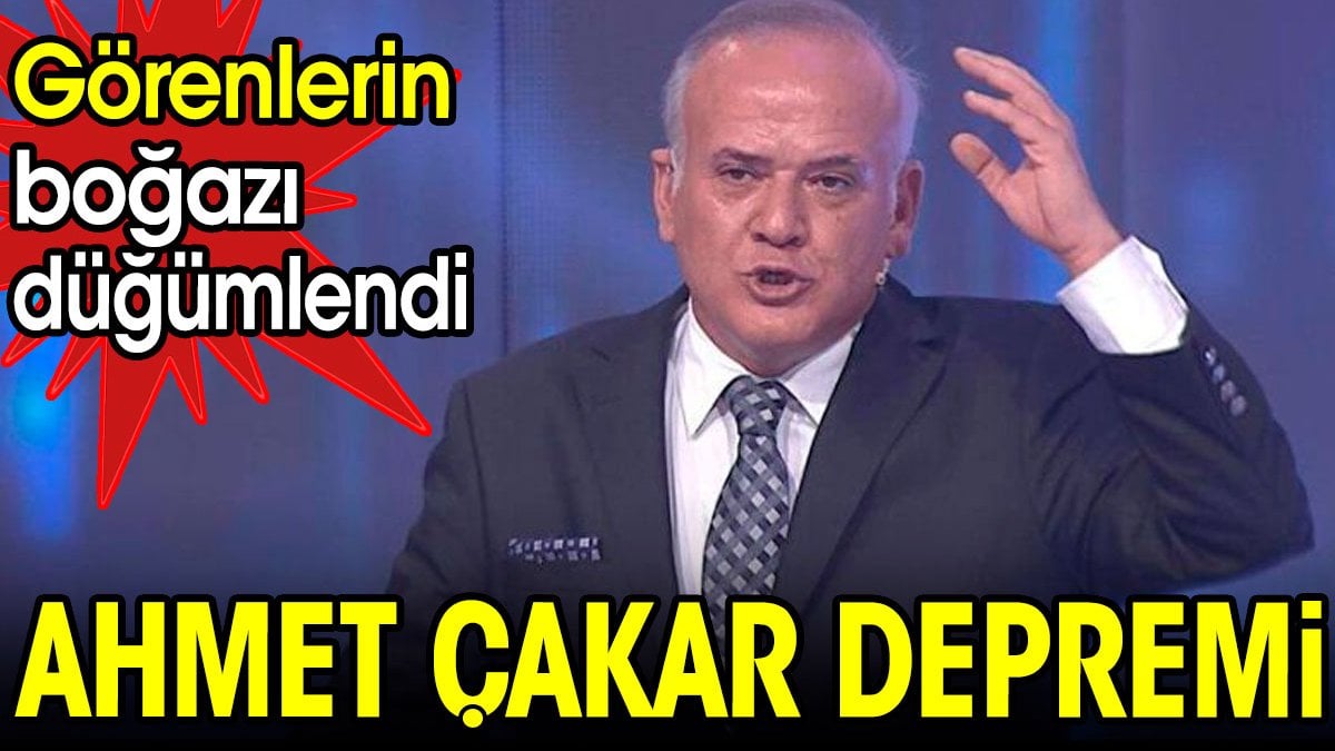 Ahmet Çakar depremi. Görenlerin boğazı düğümlendi