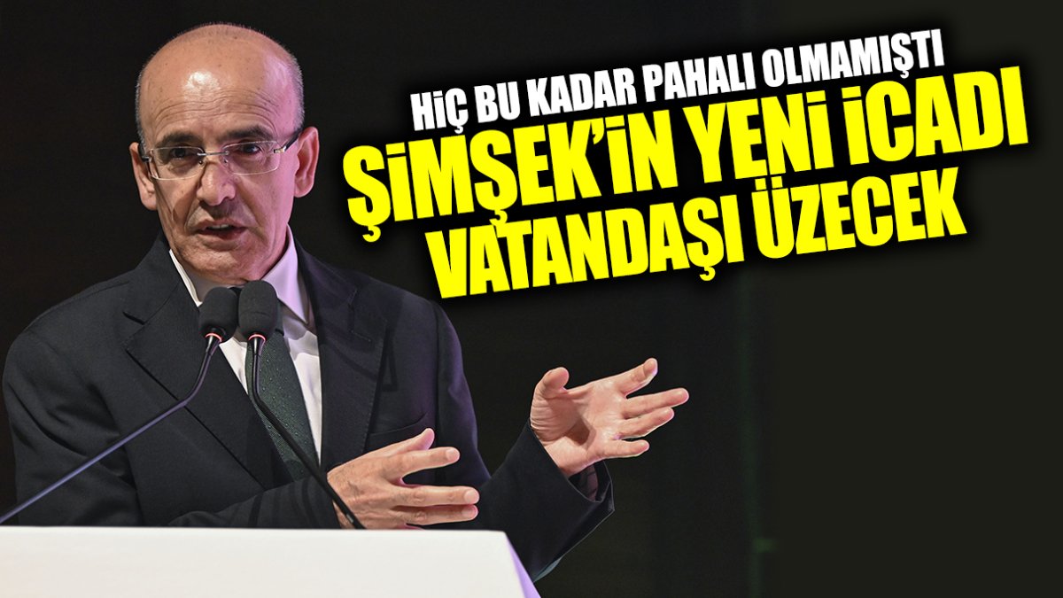 Mehmet Şimşek’in yeni icadı vatandaşı üzecek: Hiç bu kadar pahalı olmamıştı