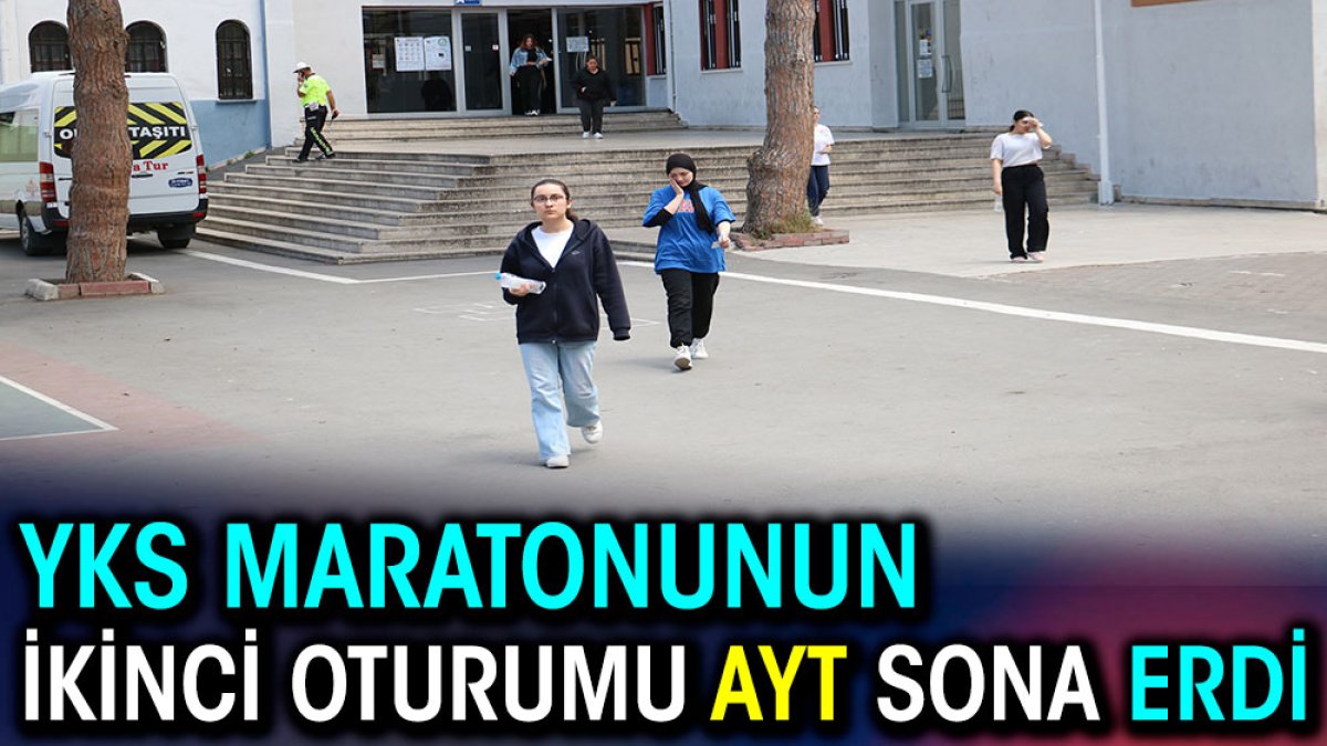 YKS maratonunun ikinci oturumu AYT sona erdi