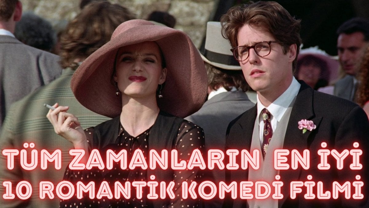 Tüm zamanların en iyi 10 romantik komedi filmi