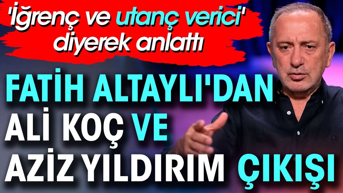 Fatih Altaylı canlı yayın rezaletini açıkladı