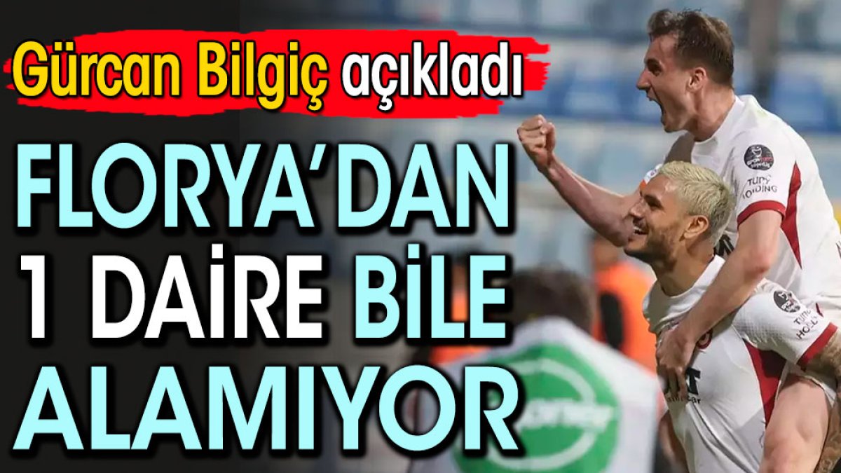 Galatasaraylı yıldızın 1 daire bile alamadığını açıkladı