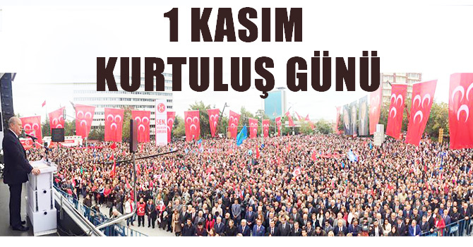 1 Kasım’da MHP’yi seçin AKP’yi kızağa çekin!