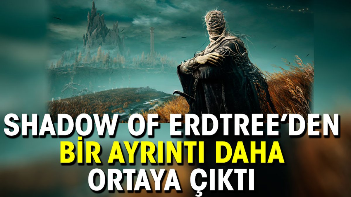 Shadow of Erdtree’den bir ayrıntı daha ortaya çıktı