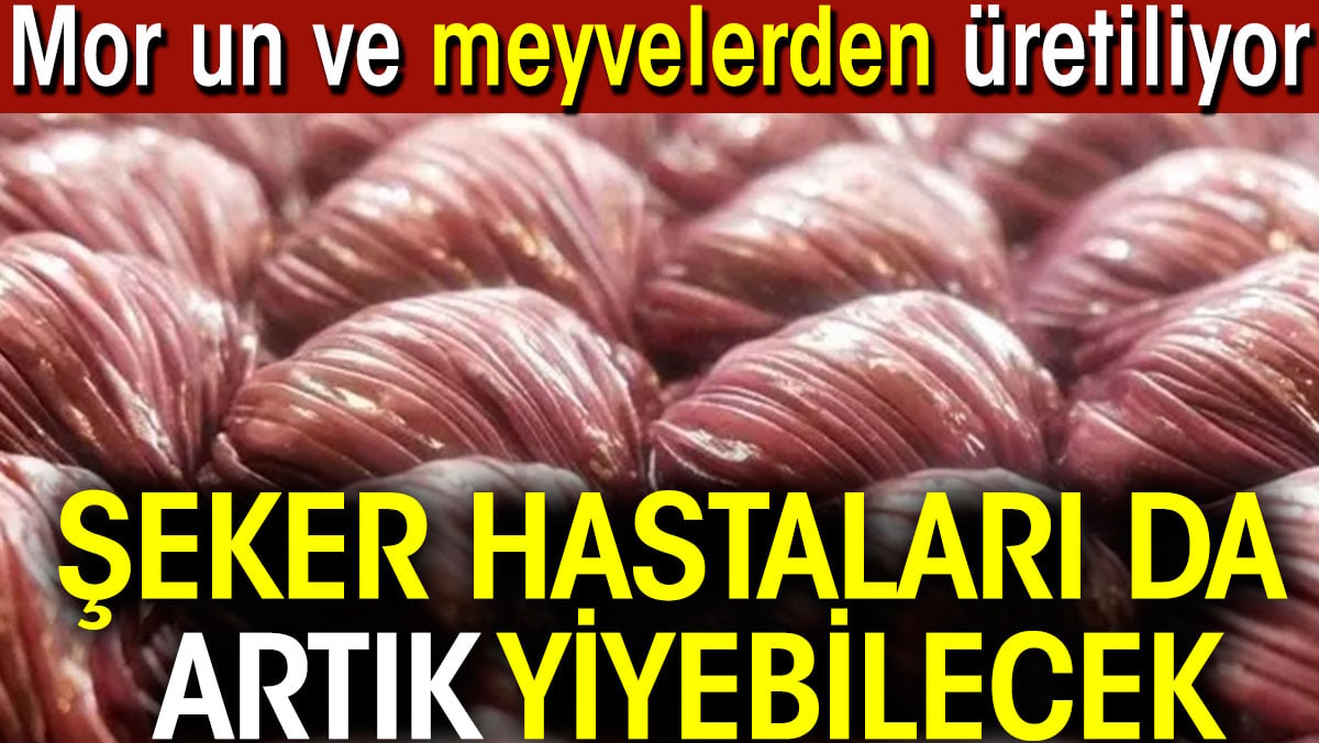 Şeker hastaları da artık yiyebilecek. Mor un ve meyvelerden üretiliyor