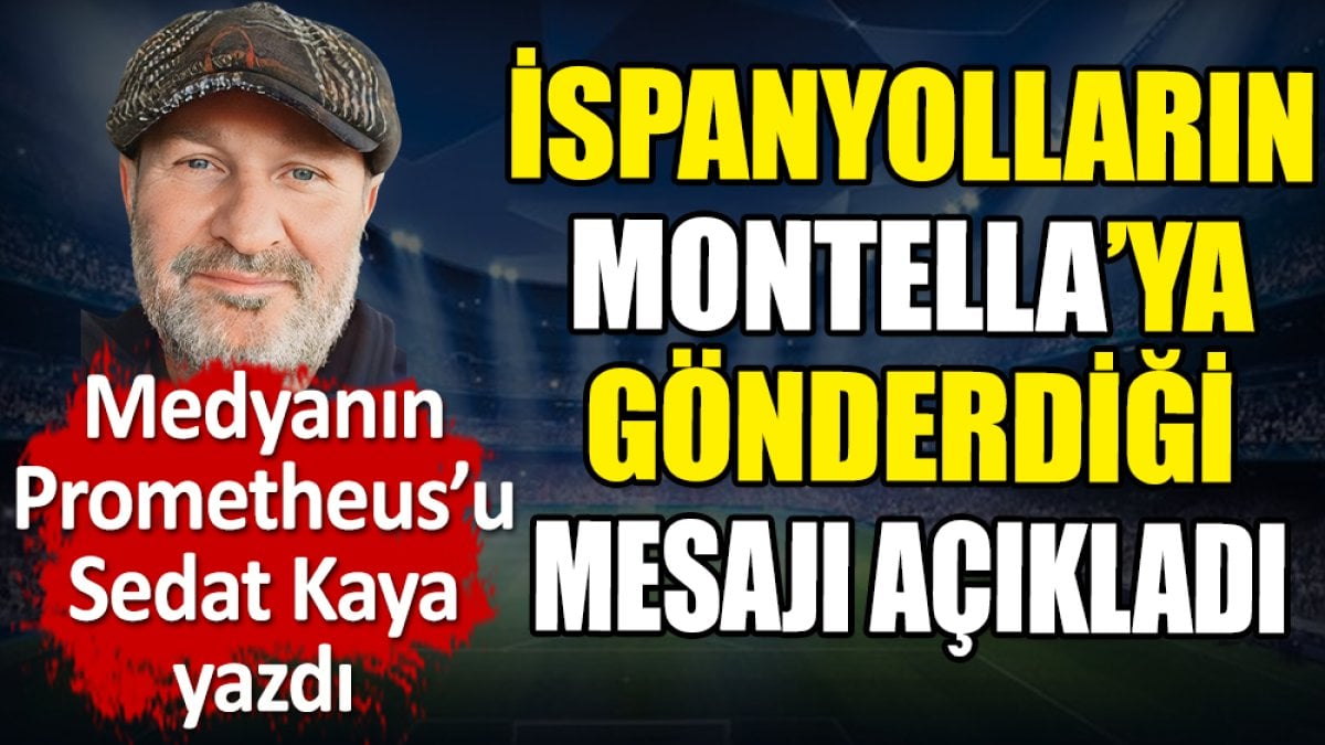 Hırvatları parçalayan İspanyolların Montella'ya gönderdiği mesajı açıkladı