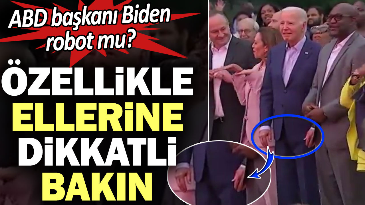 ABD başkanı Biden robot mu? Özellikle ellerine dikkatli bakın