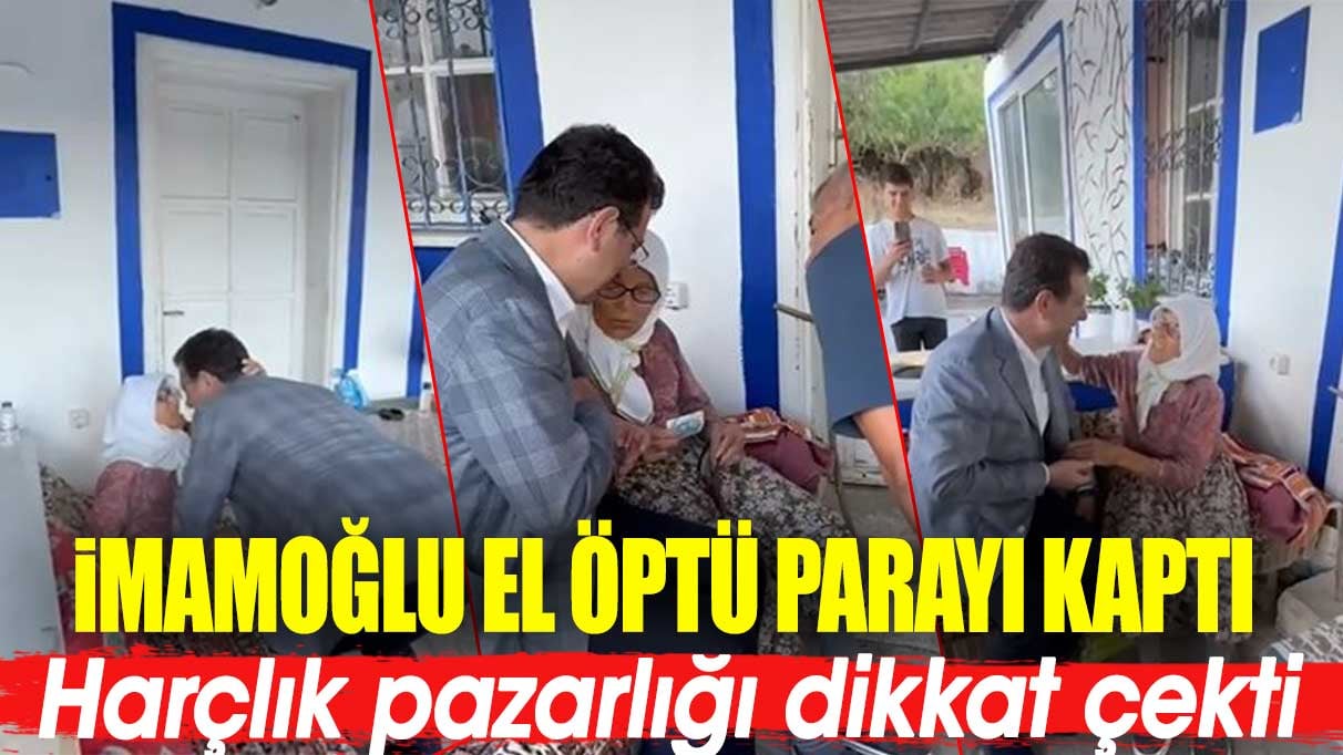 İmamoğlu el öptü parayı kaptı. Harçlık pazarlığı dikkat çekti