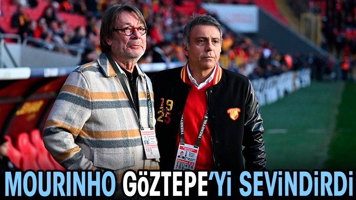 Mourinho Göztepe'yi sevindirdi