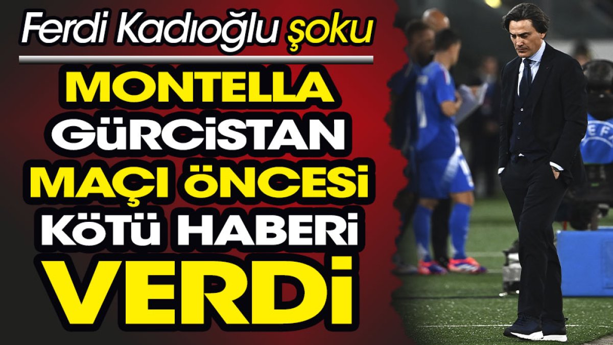 Montella kötü haberi verdi. Ferdi Kadıoğlu şoku